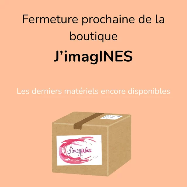 La boutique J’imagINES, créée par notre collègue Inès Cléda et qui nous a tant inspirés avec ses supports créatifs, va fermer prochainement. Plusieurs matériels sont déjà épuisés et il reste très peu de stocks. Rendez-vous sur www.jimagines.fr
